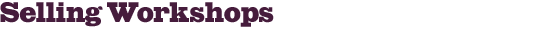 Professional Wholesale Selling Workshops